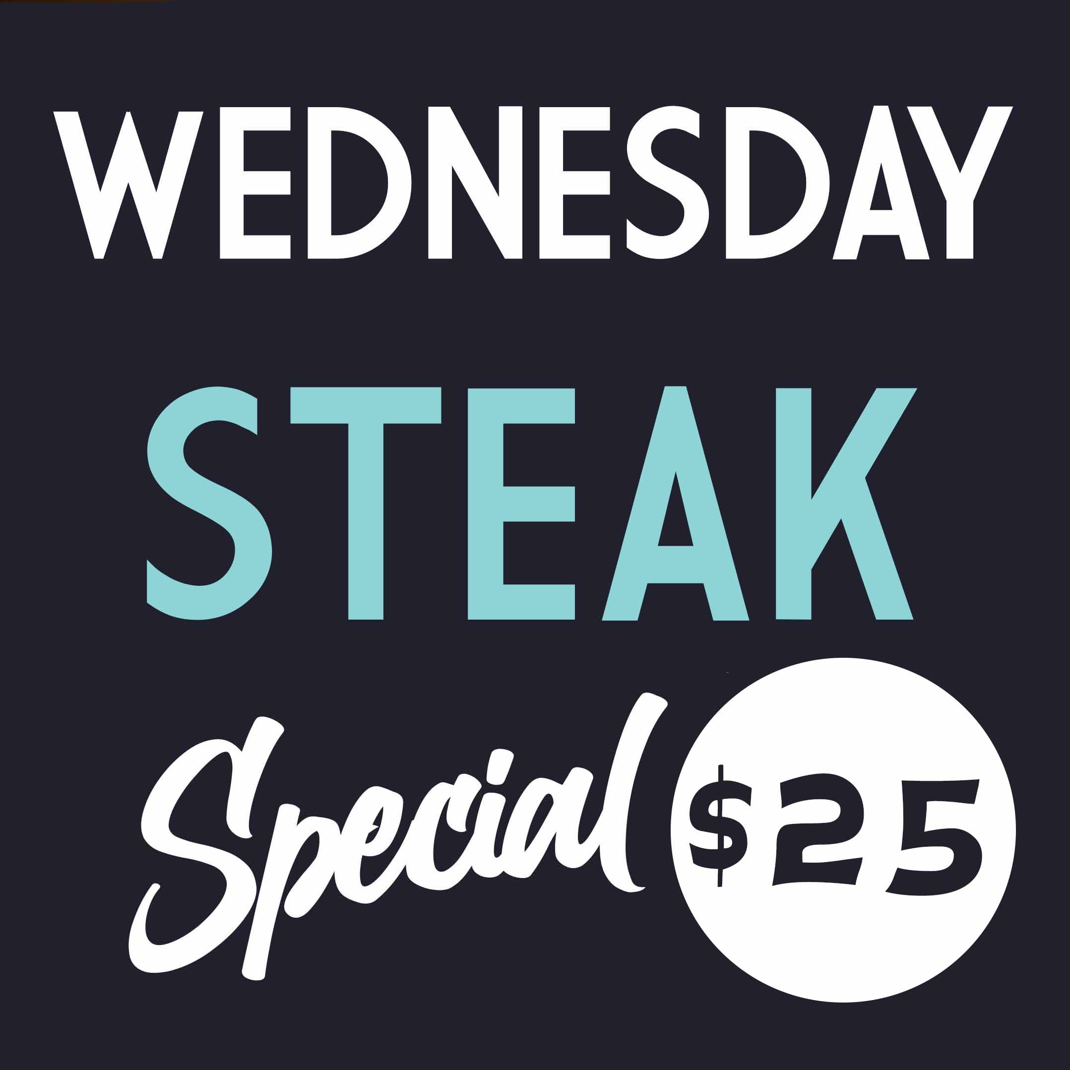 Wednesday steak and chips special